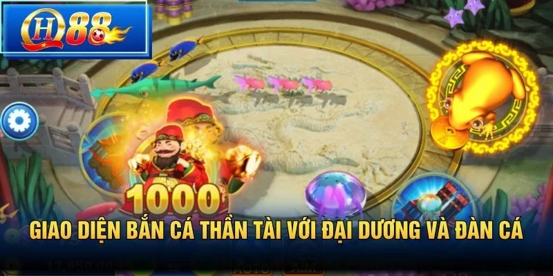 Giao diện Bắn cá thần tài với đại dương và đàn cá